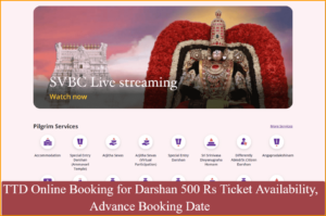 TTD Online Booking for Darshan 500 Rs Ticket Availability, Advance