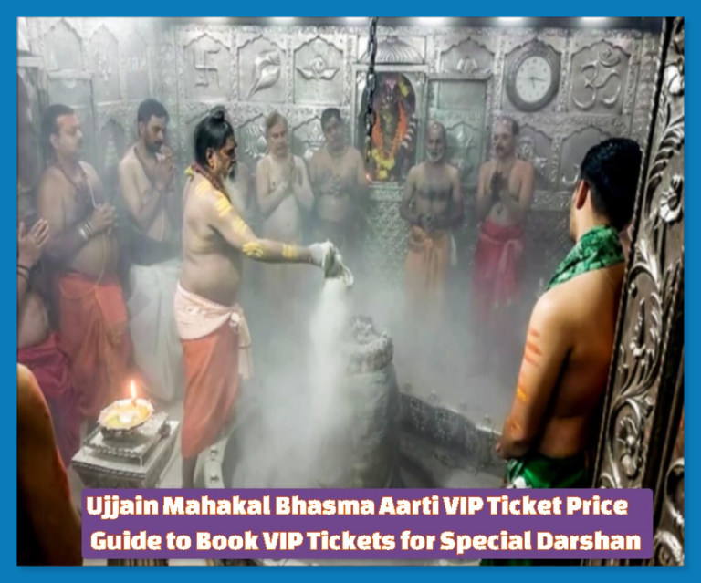 Ujjain Mahakal Mandir VIP Bhasma Aarti Price and Ticket Booking 2025