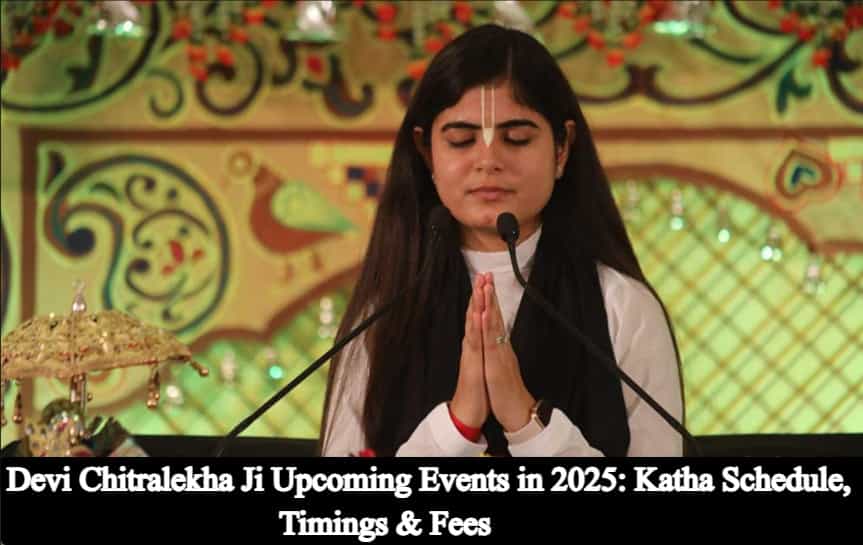 Devi Chitralekha Ji Upcoming Events in 2025: Katha Schedule, Timings & Fees