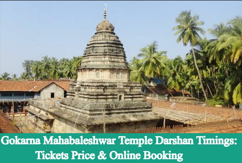Gokarna Mahabaleshwar Temple Darshan Timings: Tickets Price & Online Booking