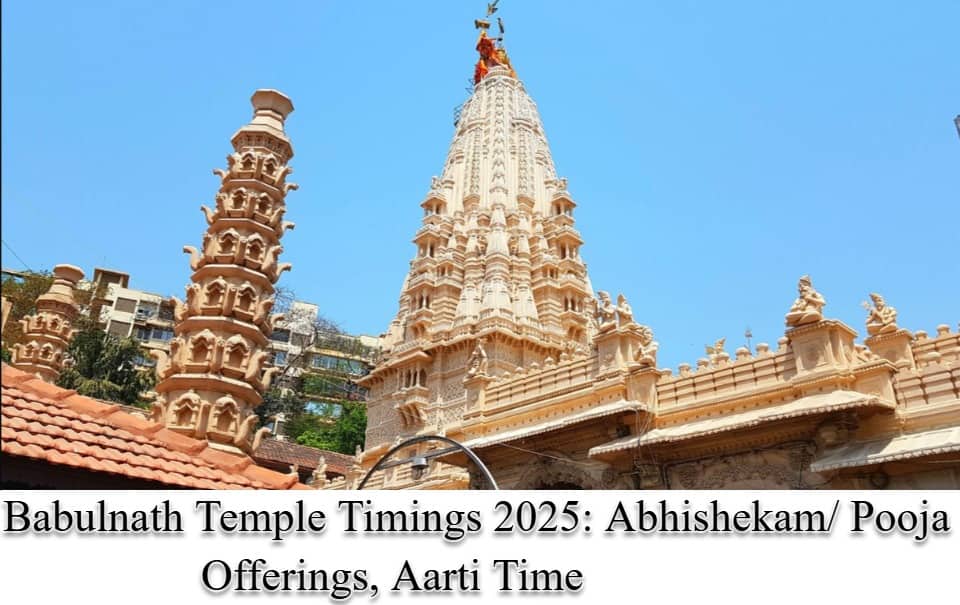 Babulnath Temple Timings - Abhishekam/ Pooja Offerings, Aarti Time