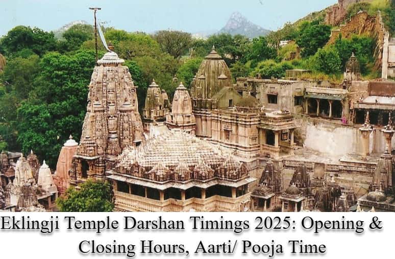 Eklingji Temple Darshan Timings - Opening & Closing Hours, Aarti/ Pooja Time